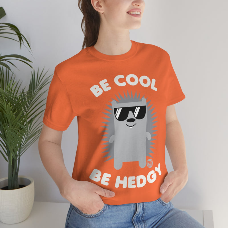 Load image into Gallery viewer, Be Cool Be Hedgy Unisex Tee
