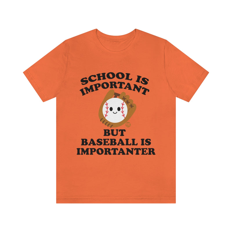 Load image into Gallery viewer, Baseball is Importanter Unisex Tee
