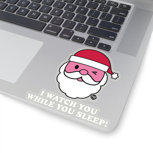Santa Watch While You Sleep Sticker