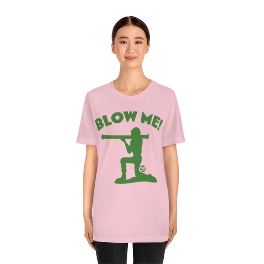 Blow Me Army Soldier Unisex Tee