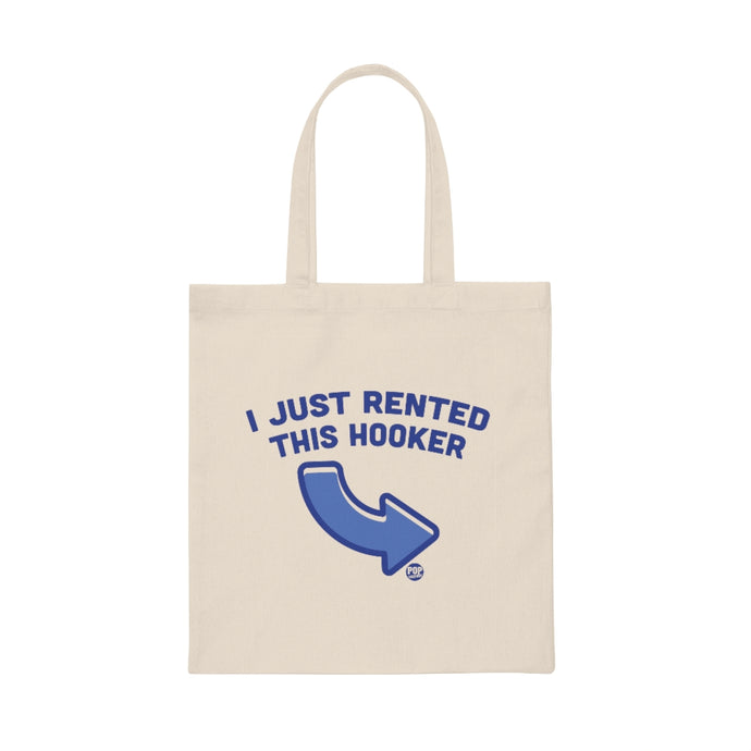 I Just Rented This Hooker Tote
