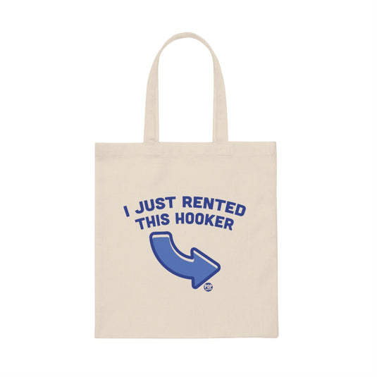 I Just Rented This Hooker Tote