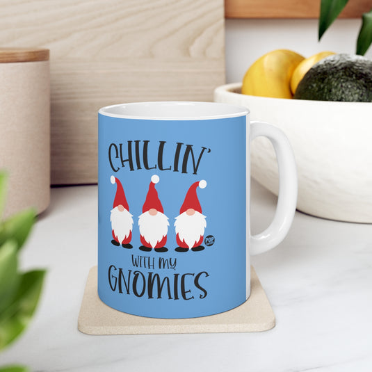 Chillin With My Gnomies Xmas Mug