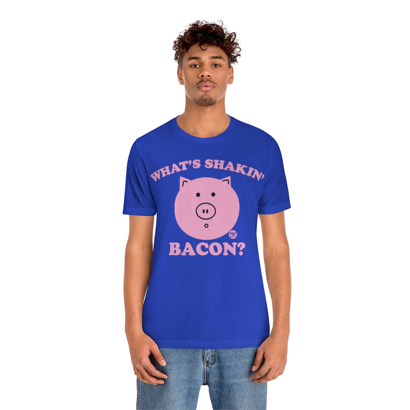 Load image into Gallery viewer, Whats Shakin Bacon Unisex Tee
