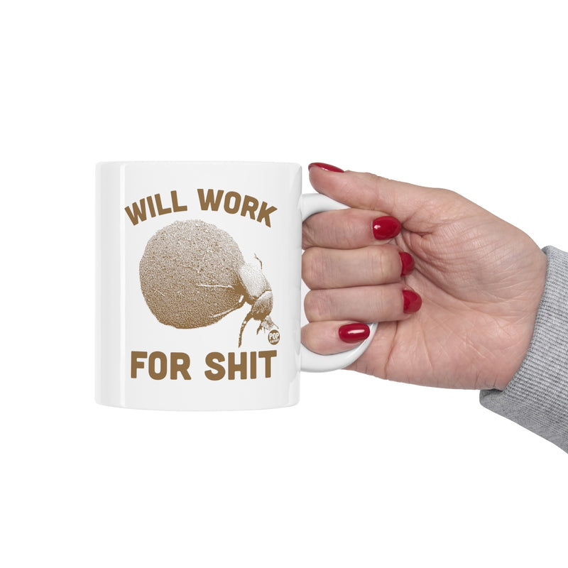 Load image into Gallery viewer, Will Work For Shit Dung Beetle Mug
